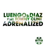 cover: Luengo & Diaz|Tommy Clint - Adrenalized