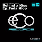 cover: Feda Klop - Behind A Kiss EP