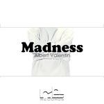 cover: Albert Valentin - Madness EP