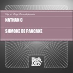 cover: Nathan C - Shmoke De Pancake