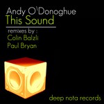 cover: Andy Odonoghue - This Sound (The Remixes)