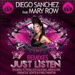 cover: Mary Row|Sanchez, Diego - Just Listen (remixes)