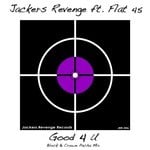 cover: Flat 45|Jackers Revenge - Good 4 U