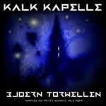 cover: Bjoern Torwellen - Kalk Kapelle