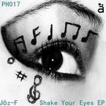 cover: Joz F - Shake Your Eyes