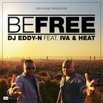 cover: Dj Eddy N|Iva & Heat - Be Free