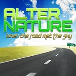 cover: Alter Nature|Vibrasphere - When The Road Met The Sky