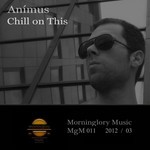 cover: Animus - Chill On This EP