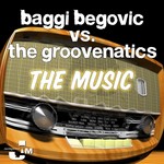 cover: Baggi Begovic|Groovenatics - The Music