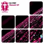 cover: Dj Fist - Manati EP