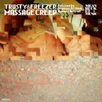 cover: Trusty & Freezer - Massage Creep