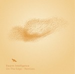 cover: Swarm Intelligence - On The Edge (remixes)