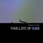 cover: Metrognome Falcotronik - Thug Life Of Bugs