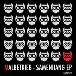 cover: Malbetrieb - Samenhang EP