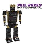 cover: Phil Weeks - Raw Instrumental LP