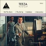 cover: Teeza - The Set Up EP