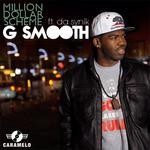 cover: G Smooth - Million Dollar Scheme