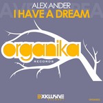 cover: Alex Ander - I Have A Dream