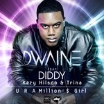 cover: Diddy|Dwaine|Kery Hilson|Trina - U R A Million $ Girl