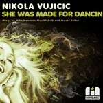 cover: Nikola Vujicic - She Was Made For Dancin' (remixes)