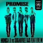 cover: Monica X|Sugarfree Djs|Eve M - Promise