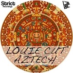 cover: Louie Cut - Aztech