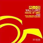 cover: Wally Lopez - House Of Mine