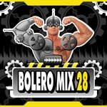 cover: Cut N Paste|Various - Bolero Mix 28 (unmixed tracks)