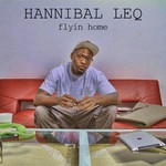 cover: Hannibal Leq - Flyin' Home