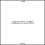 cover: Duboniq|Magnetic Brothers - Up The Stairs EP