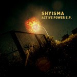 cover: Shyisma - Active Power EP