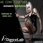 cover: Dennis Ramoon - We Come Together