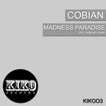 cover: Cobian - Madness Paradise