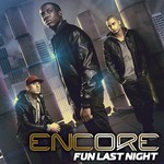 cover: Encore - Fun Last Night