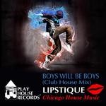 cover: Lipstique - Boys Will Be Boys (Club House Mix)