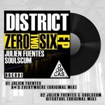 cover: Fuentes, Julien|Soulscrum - District Zero Two Six EP