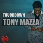 cover: Tony Mazza - Touchdown