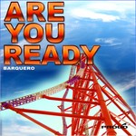 cover: Barquero - Are You Ready