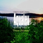 cover: Aquatex - Dream Deliverer EP