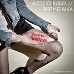 cover: Buso, Alessio|Dirty Diana - Troppo Wasted