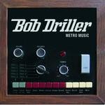 cover: Bob Driller - Metro Music