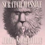 cover: Jimmy Somerville|Scratch Massive - Take Me There