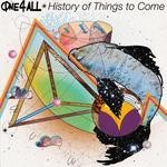 cover: One4all - History Of Things To Come