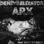 cover: Denevrelizator - ARX