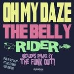 cover: Oh My Daze - The Belly Rider