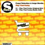 cover: Coqui Selection|Jorge Montia - Play That Funky