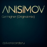 cover: Dj Anisimov - Get Higher