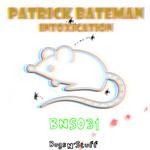 cover: Patrick Bateman - Intoxication