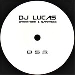 cover: Dj Lucas - Brightness & Darkness EP