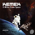 cover: Kemek - 3 Miles From Space